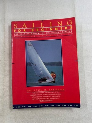 Sailing for Beginners Farnham 1986 Revised Updated Small-Boat Manual Macmillan