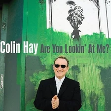 Are You Lookin' at Me? * by Colin Hay [Audio CD]