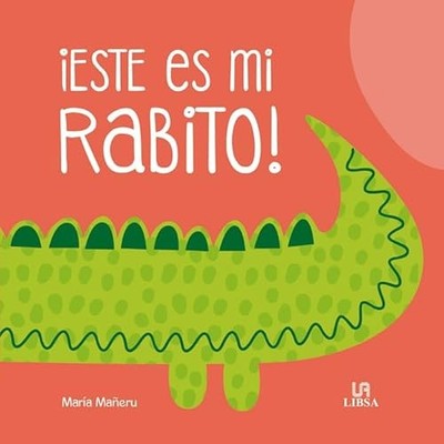 �Este Es mi Rabito! - Spanish Language  NEW Equipo Editoria 2019-07-29