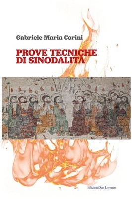 Neues Buch - Corini Gabriele Maria - Technische Prüfungen der Synodalität - San Lorenz