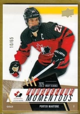 2024-25 Team Canada Juniors Prospectus Momentous Gold PM 31 - Porter Martone /65