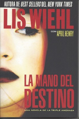 La mano del destino (Triple Amenaza) (Spanish Edition)