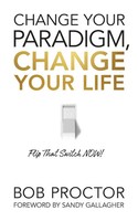 Change Your Paradigm, Change Your Life Bob Proctor Taschenbuch Englisch 2021