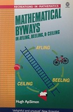 Mathematical Byways in Ayling, Beelin..., ApSimon, Hugh
