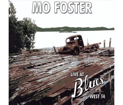 Mo Foster: Live At Blues West 14, CD