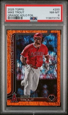 2025 Topps Mike Trout Topps Orange Holo Foil SP /25 PSA 8