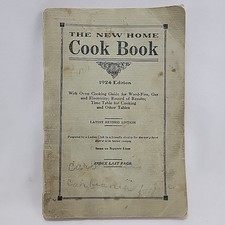 The New Home Cook Book 1924 edition, copyright 1922 Illinois State Register