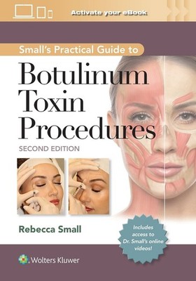 Small's Practical Guide to Botulinum Toxin Procedures: Print + eBook with Multim