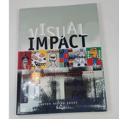 Visual Impact Communicating Through Graphic Design Supon Design Group Hardcover