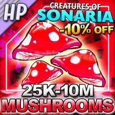 CREATURES OF SONARIA 25K - 10M Mushrooms / MUSH FASTEST DELIVERY COS million