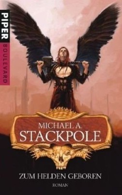 Zum Helden geboren. Stackpole, Michael A.: