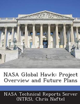 NASA Technical Repor - NASA Global Hawk  Project Overview and Future P - X555z