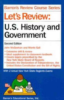 Lets Review: US History and Government (Barrons Review Course Series) - GOOD