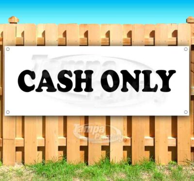 CASH ONLY Advertising Vinyl Banner Flag Sign Many Sizes BUSINESS STORE PAYMENT