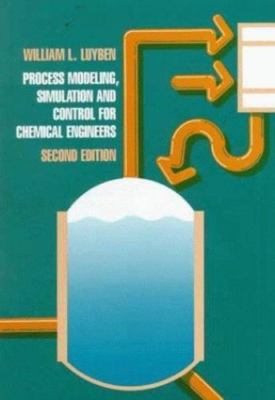 Process Modeling, Simulation, and Control for Chemical Engineers