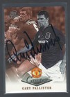 FUTERA 1999 - GARY PALLISTER - MAN UTD - HAND SIGNED GREATEST CARD