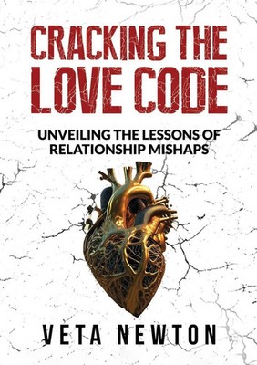 Veta Newton | CRACKING THE LOVE CODE | Taschenbuch | Englisch (2023)
