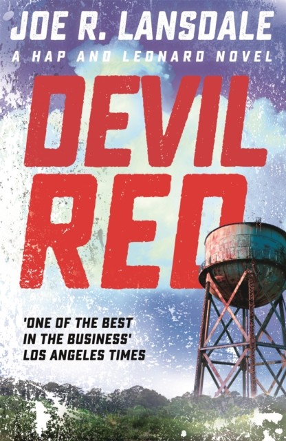 Devil Red Hap and Leonard Book 8 by Joe R. Lansdale (Paperback Book)