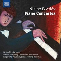 Audio Cd - Niklas Sivelov - Piano Concertos - Naxos -D- Neu