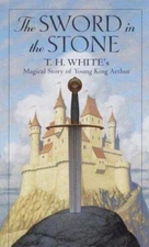 The Sword in the Stone: Magical Story of Young King Arthur by White, T.H., Good