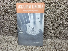 Abraham Lincoln A Biography in Pictures 1960 Published For General Motors 