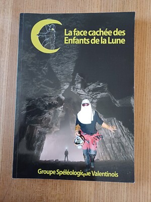 LA FACE CACHEE DES CHILDREN DE LA LUNE Valentiner Höhlengruppe