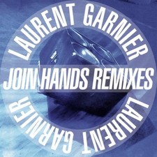 Laurent Garnier Join Hands Remixes (Vinyl) 12" EP (UK IMPORT)