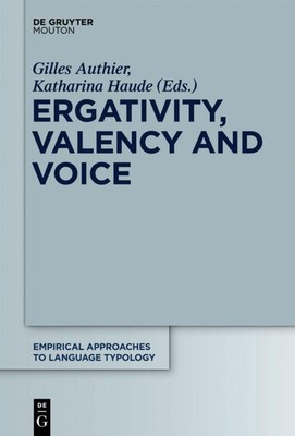 Ergativity, Valency and Voice Katharina Haude