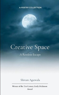 Creative Space (Edition1st) by Shivam Agarwala Paperback Book