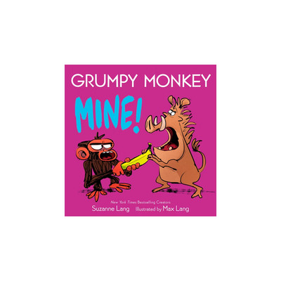 Grumpy Monkey Mine! by Suzanne Lang (2025, Children's Board Books)
