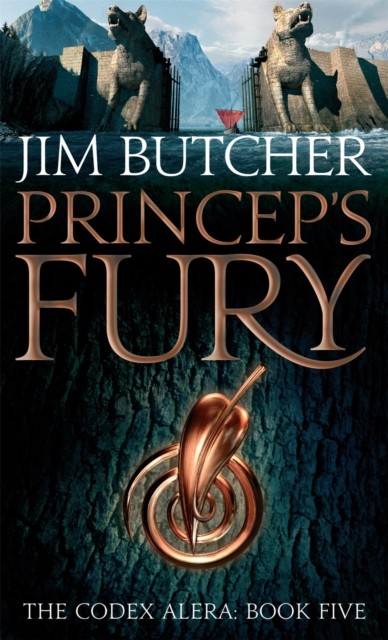 Princeps' Fury The Codex Alera: Book Five by Jim Butcher (Paperback Book)
