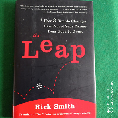 The Leap: How 3 Simple Changes Can Propel Your Career from Good to Great