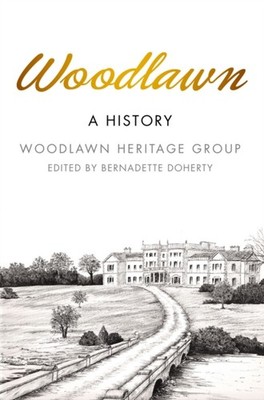Woodlawn: A History by Woodlawn Heritage Group PAPERBACK 9781845889074