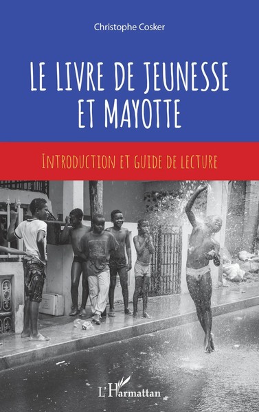 Christophe Cosker | Le Livre De Jeunesse Et Mayotte | Taschenbuch | FranzöSisch-image