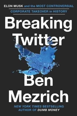 Ben Mezrich Breaking Twitter (Gebundene Ausgabe) (US IMPORT)