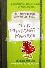 Megan Miller The Mineshaft Menace (Paperback) Cluckshroom Chronicles