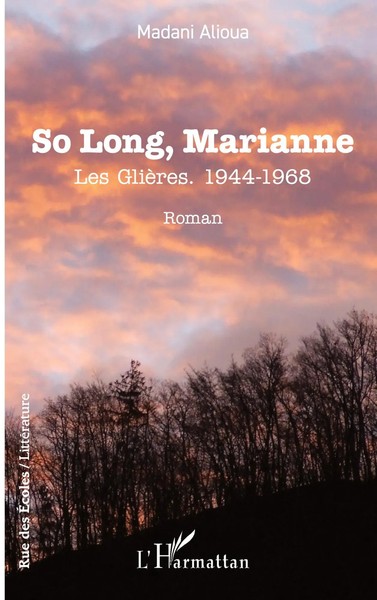 So Long, Marianne Les GlièRes. 1944-1968 Madani Alioua Taschenbuch FranzöSisch-image