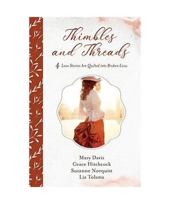 Thimbles and Threads, Mary Davis, Grace Hitchcock, Suzanne Norquist