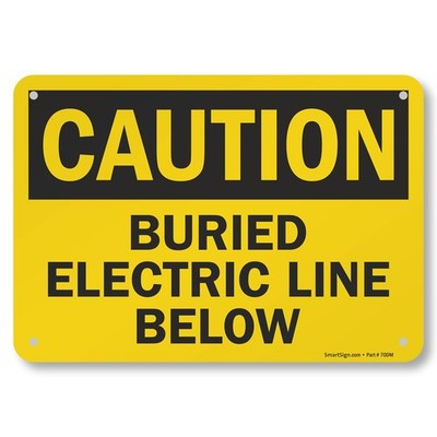 Caution Buried Electric Line Below Sign Aluminum Black/Yellow 7x10 Inch
