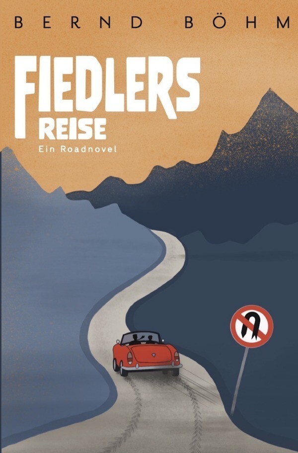Thumbnail - Fiedlers Reise Ein Roadnovel Bernd Böhm Taschenbuch 480 S. Deutsch