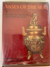 Vintage Book Vases of the Sea Far Eastern Porcelain & Other Treasures Schuster
