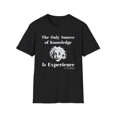 A. EINSTEIN QUOTES, GILDAN 64000 4 Sizes/6 COLORS PRINTED IN USA. FREE SHIPPING!