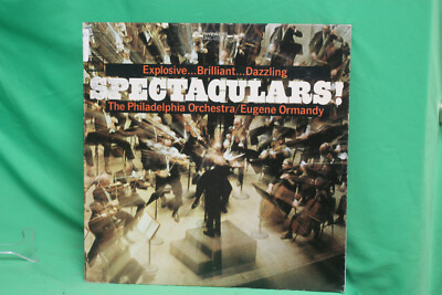 Spectaculars - Eugene Ormandy Philadelphia Orchestra - Columbia Masterworks