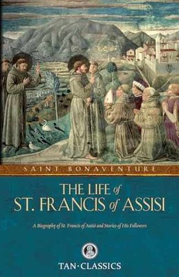The Life of St. Francis - Paperback, by St. Bonaventure Bonaventure - Acceptable