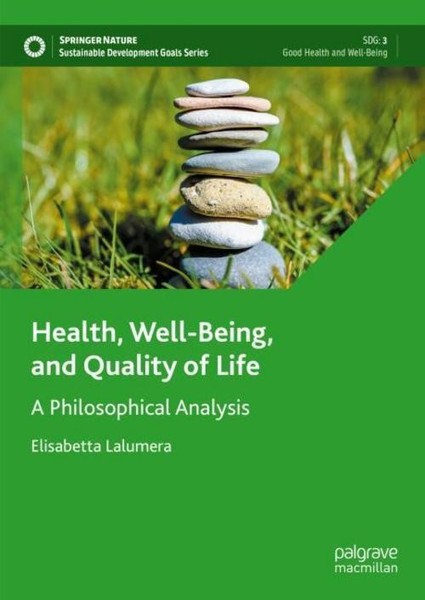 Health, Well-Being, And Quality Of Life Elisabetta Lalumera-image
