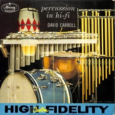 David Carroll – Percussion In Hi-Fi LP Record 1956 Hi-Fi Mercury Jazz 33 RPM