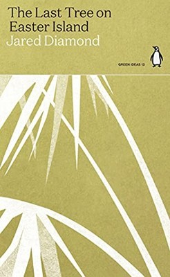 The Last Tree on Easter Island: Penguin Green Ideas, Diamond 9780141997063=-