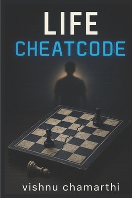 Life Cheatcode by Vishnu Chamarthi Paperback Book