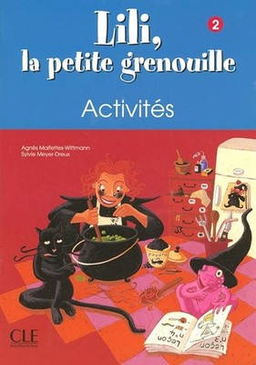 Lili, der kleine Frosch - Level 2 - Tätigkeitsheft - Meyer-Dreux, Sylvie