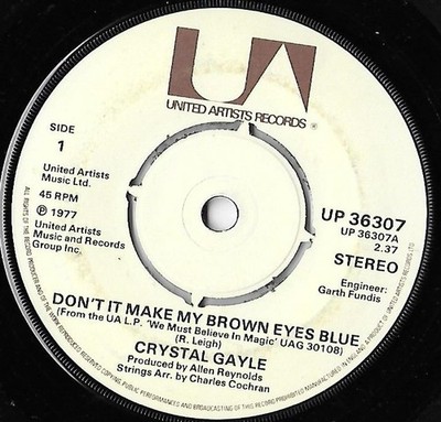 Don't It Make My Brown Eyes Blue / All I Wanna Do In Life / Crystal Gayle VG+